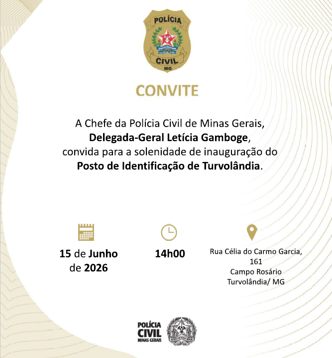 CONVITE INAUGURAÇÃO DO POSTO DE IDENTIFICAÇÃO DE TURVOLÂNDIA