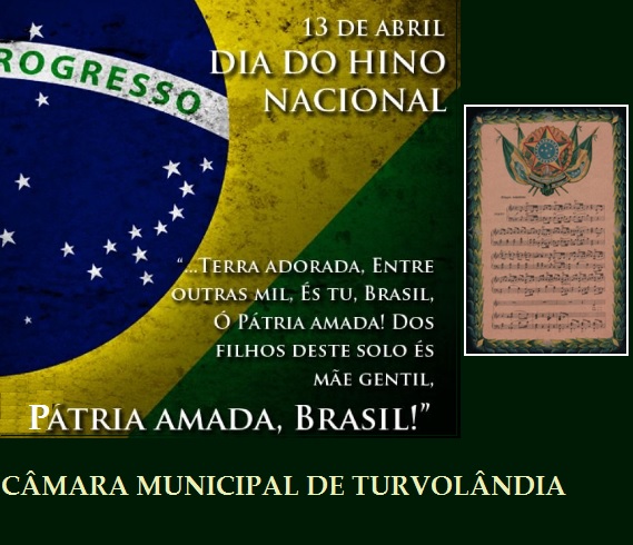 Imagem da notícia: 13 de ABRIL DIA DO HINO NACIONAL